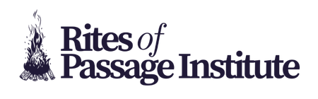 Rites of Passage Institute